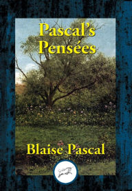 Title: Pascal's Pensees, Author: Blaise Pascal