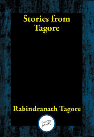 Title: Stories from Tagore, Author: Rabindranath Tagore
