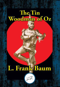 Title: The Tin Woodman of Oz, Author: L. Frank Baum