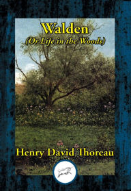 Title: Walden: Or Life in the Woods, Author: Henry David Thoreau