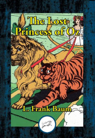 Title: The Lost Princess of Oz, Author: L. Frank Baum