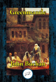 Title: Greenmantle, Author: John Buchan