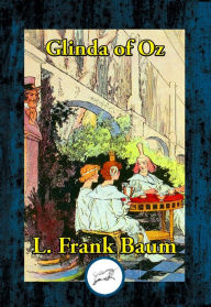 Title: Glinda of Oz, Author: L. Frank Baum