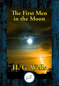 Title: The First Men in the Moon, Author: H. G. Wells