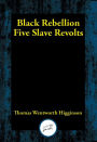 Black Rebellion: Five Slave Revolts