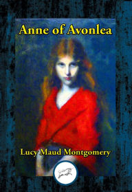 Title: Anne of Avonlea, Author: Lucy Maud Montgomery