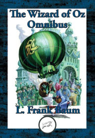 Title: The Wizard of OZ Omnibus, Author: L. Frank Baum