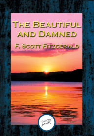 Title: The Beautiful and the Damned, Author: F. Scott Fitzgerald