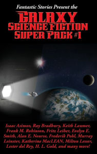 Title: Fantastic Stories Present the Galaxy Science Fiction Super Pack #1, Author: Isaac Asimov