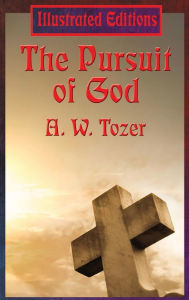 Title: The Pursuit of God, Author: A. W. Tozer