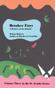 Title: October Fury, Author: Wilson Roberts