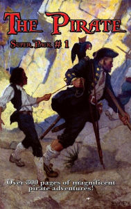 Title: The Pirate Super Pack # 1, Author: Robert Louis Stevenson