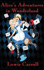 Title: Alice's Adventures in Wonderland (Illustrated), Author: Lewis Carroll