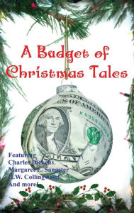 Title: A Budget of Christmas Tales, Author: Charles Dickens