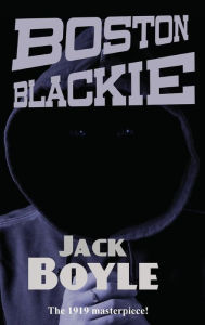 Title: Boston Blackie, Author: Jack Boyle