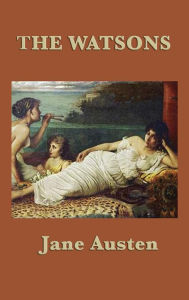 Title: The Watsons, Author: Jane Austen