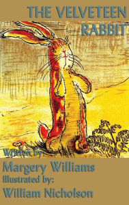 Title: The Velveteen Rabbit, Author: Margery Williams