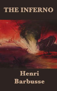 Title: The Inferno, Author: Henri Barbusse