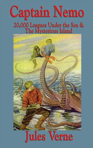 Title: Captain Nemo: 20,000 Leagues Under the Sea and the Mysterious Island, Author: Jules Verne