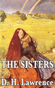 Title: The Sisters, Author: D. H. Lawrence