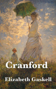 Title: Cranford, Author: Elizabeth Gaskell