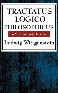 Title: Tractatus Logico Philosophicus, Author: Ludwig Wittgenstein