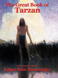 Title: The Great Book of Tarzan, Author: Edgar Rice Burroughs