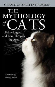 Title: The Mythology of Cats, Author: Gerald Hausman