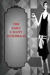 Title: Early F. Scott Fitzgerald, Author: F. Scott Fitzgerald