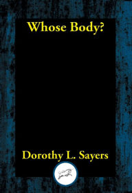 Title: Whose Body?, Author: Dorothy L. Sayers