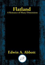 Title: Flatland: A Romance of Many Dimensions, Author: Edwin A. Abbott