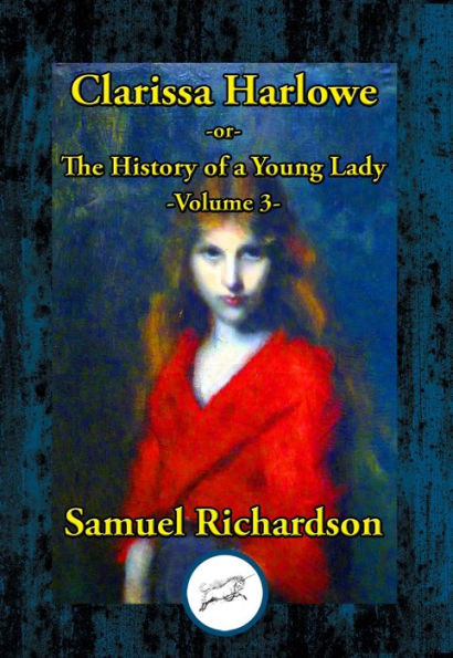 Clarissa Harlowe -or- The History of a Young Lady: Volume 7