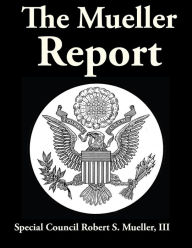 Title: The Mueller Report, Author: III Robert S. Mueller