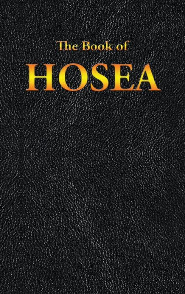 HOSEA: The Book of