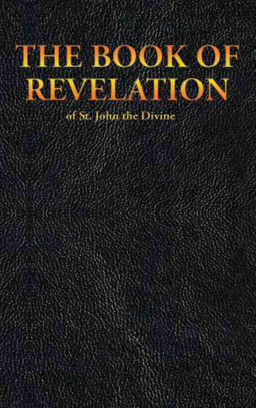 THE BOOK OF REVELATION of St. John the Divine