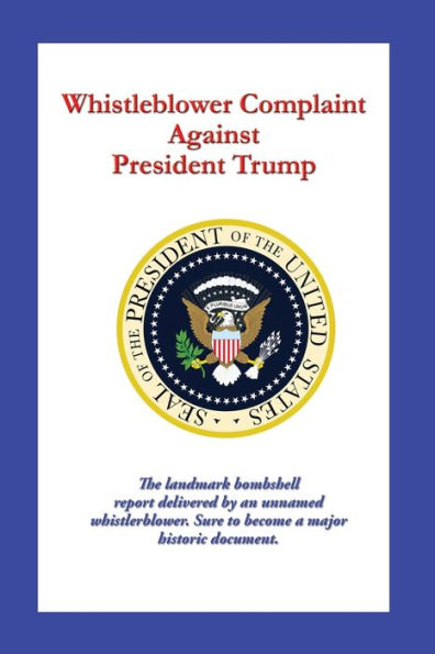 Whistleblower Complaint Against President Trump