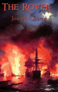 Title: The Rover, Author: Joseph Conrad