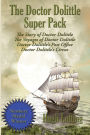 The Doctor Dolittle Super Pack: The Story of Doctor Dolittle, The Voyages of Doctor Dolittle, Doctor Dolittle's Post Office, and Doctor Dolittle's Circus