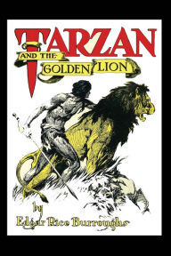 Title: Tarzan and the Golden Lion, Author: Edgar Rice Burroughs