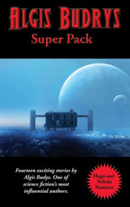 Title: Algis Budrys Super Pack, Author: Algis Budrys