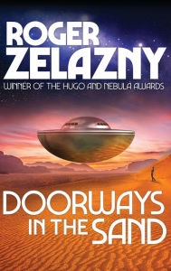 Title: Doorways in the Sand, Author: Roger Zelazny