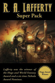 Title: R. A. Lafferty Super Pack, Author: R A Lafferty