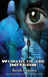 Title: Worlds of the Imperium, Author: Keith Laumer