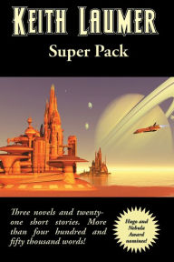 Title: Keith Laumer Super Pack, Author: Keith Laumer