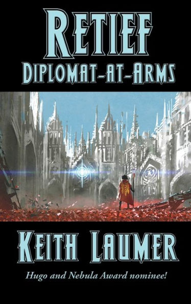 Retief: Diplomat-at-Arms