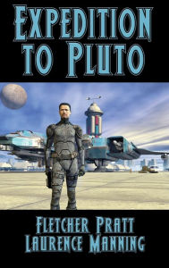 Title: Expedition to Pluto, Author: Fletcher Pratt