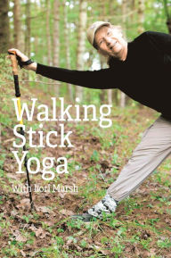 Title: Walking Stick Yoga: Danda Pada Yoga or 