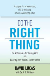 Title: Do The Right Thing, Author: David Lucas