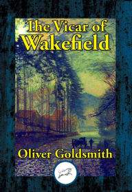 Title: The Vicar of Wakefield, Author: Oliver Goldsmith