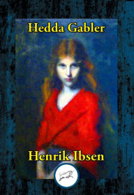 Title: Hedda Gabler, Author: Henrik Ibsen